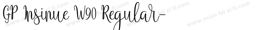 GP Insinue W90 Regular字体转换